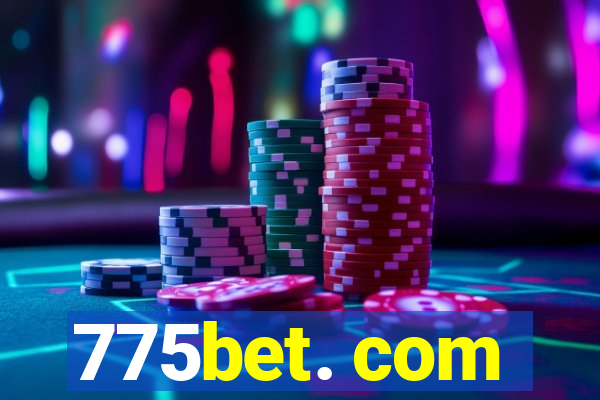 775bet. com